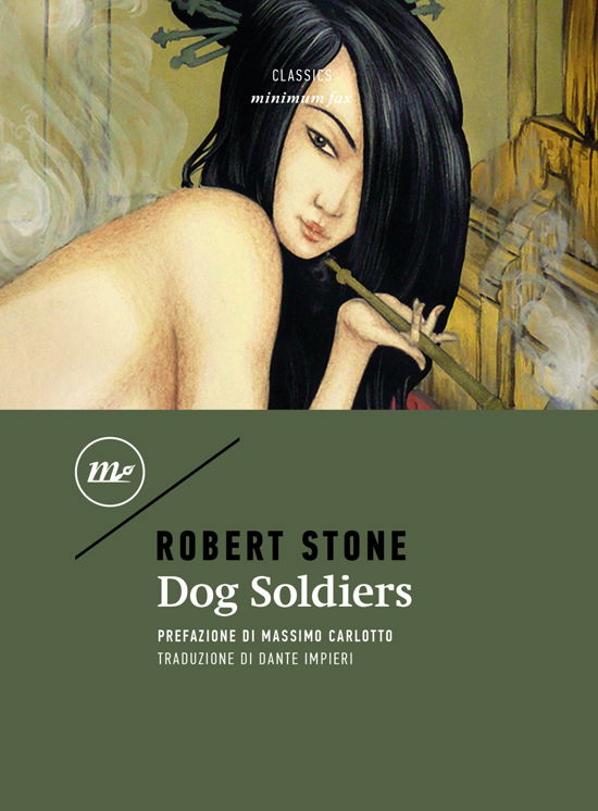 Cover for Robert Stone · Dog Soldiers. Ediz. Italiana (Book)