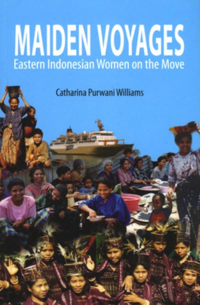 Cover for Catharina Purwani Williams · Maiden voyages (Book) (2007)