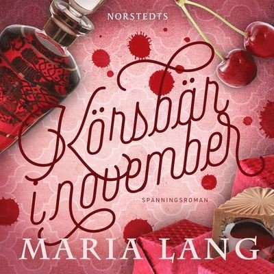 Maria Lang: Körsbär i november - Maria Lang - Audiolibro - Norstedts - 9789113104805 - 1 de abril de 2020