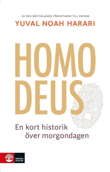 Cover for Yuval Noah Harari · Homo Deus : en kort historik över morgondagen (ePUB) (2017)