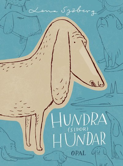 Cover for Lena Sjöberg · Hundra (sidor) hundar (Bound Book) (2020)