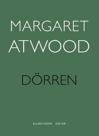 Cover for Margaret Atwood · Dörren (Buch) (2014)