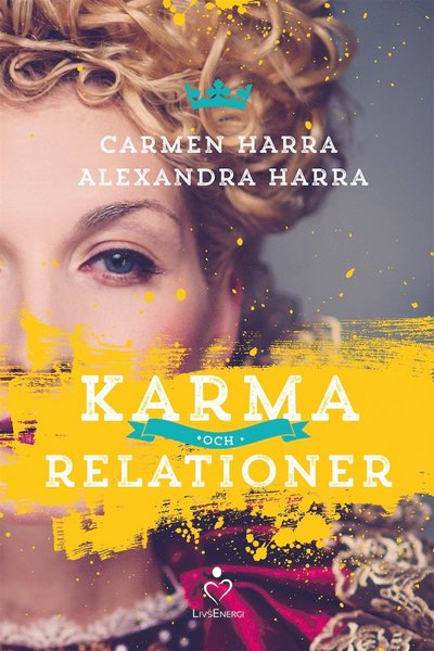 Cover for Carmen Harra · Karma och relationer (ePUB) (2017)