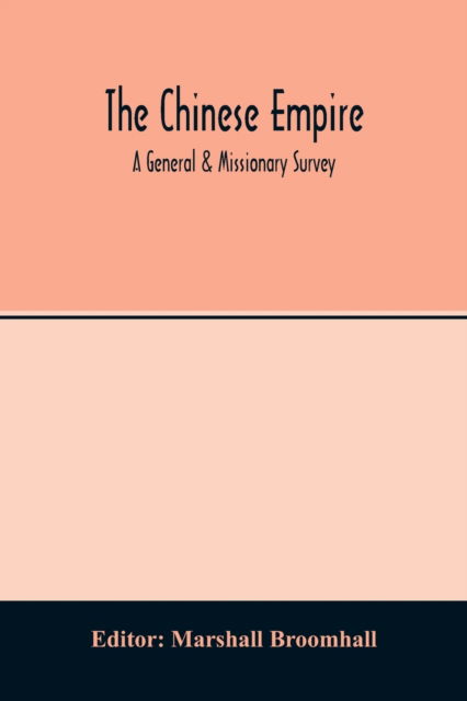 Cover for Marshall Broomhall · The Chinese empire (Paperback Bog) (2020)