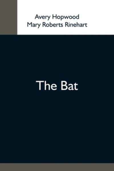 Cover for Avery Hopwood · The Bat (Paperback Book) (2021)
