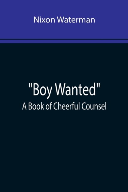 Cover for Nixon Waterman · Boy Wanted (Paperback Book) (2022)