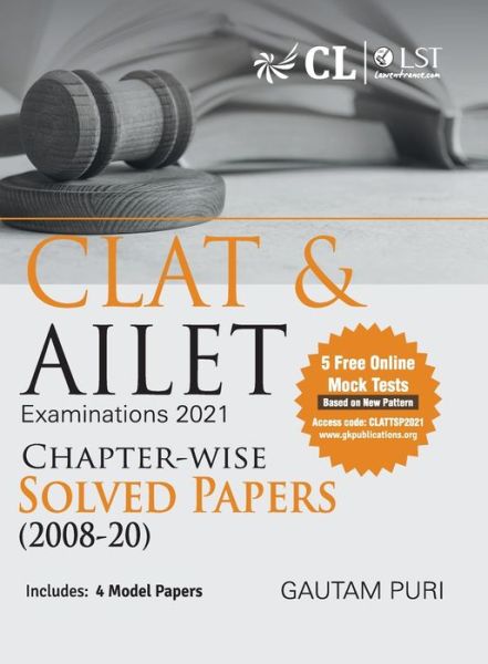 Cover for Gautam Puri · Clat &amp; Ailet 2021 Chapter Wise Solved Papers 2008-2020 (Paperback Book) (2020)