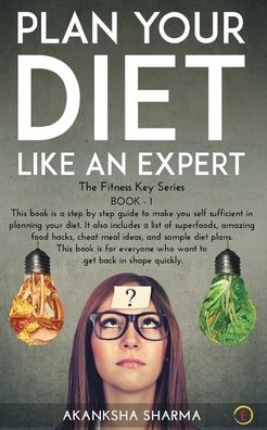 Cover for Akanksha Sharma · Plan Your Diet Like An Expert (Paperback Book) (2020)