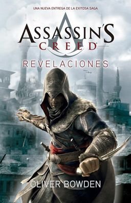 Cover for Oliver Bowden · Assassin's Creed 4: Revelaciones (Paperback Bog) (2015)