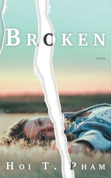 Cover for Hoi T Pham · Broken (Paperback Book) (2021)