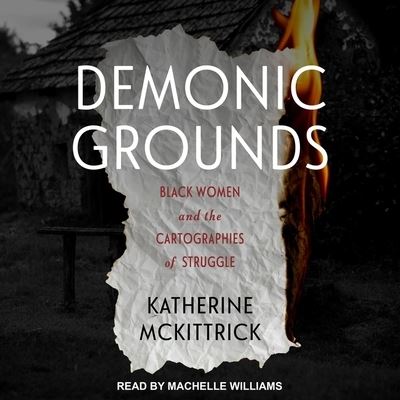 Demonic Grounds - Katherine Mckittrick - Music - TANTOR AUDIO - 9798200215805 - September 29, 2020