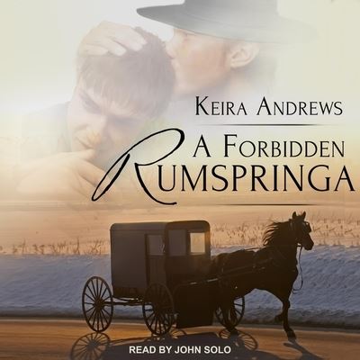 Cover for Keira Andrews · A Forbidden Rumspringa (CD) (2019)