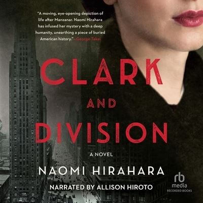 Clark and Division - Naomi Hirahara - Muzyka - Recorded Books, Inc. - 9798200695805 - 23 listopada 2021