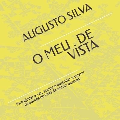 Cover for Silva Augusto Silva · O Meu . De Vista (Paperback Book) (2022)
