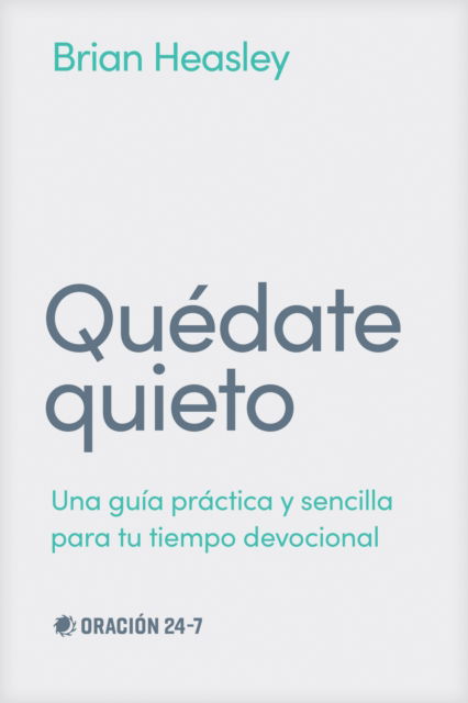 Cover for Brian Heasley · Quedate quieto (Paperback Book) (2025)