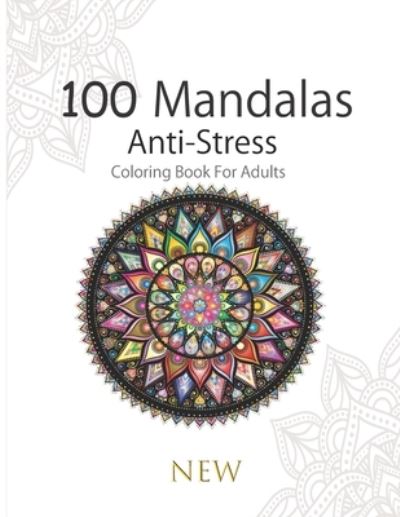 Cover for Abdel Edition · 100 Mandalas Anti-stress Coloring Book for adults (Paperback Book) (2020)