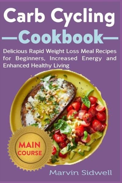 Cover for Marvin Sidwell · Carb Cycling Cookbook (Paperback Book) (2020)