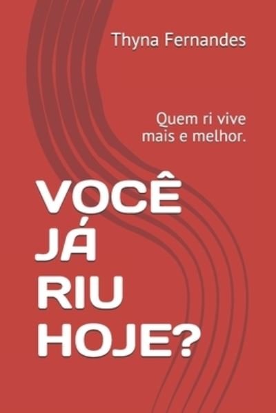 Cover for Thyna Fernandes · Voce Ja Riu Hoje? (Pocketbok) (2020)