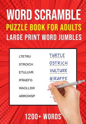 Cover for Puzzle King Publishing · Word Scramble Puzzle Books for Adults: Large Print Word Jumbles 1200+ Words (Pocketbok) [Large type / large print edition] (2020)