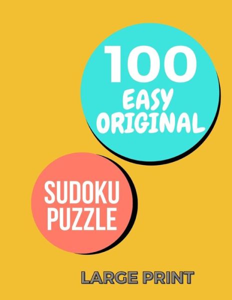 Cover for Francis Young · 100 Easy Original Sudoku Puzzle (Paperback Book) (2021)