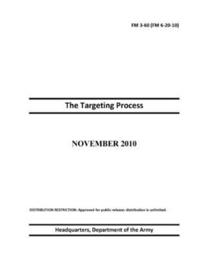 Cover for U S Army · FM 3-60 The Targeting Process (Taschenbuch) (2021)