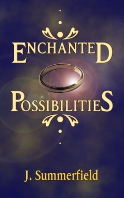 Cover for J Summerfield · Enchanted Possibilities (Paperback Book) (2022)