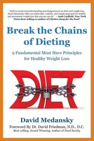 Break the Chains of Dieting - Medansky - Books - Break the Diet Chains - 9798985057805 - October 18, 2021