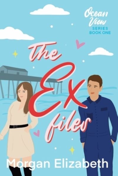 Cover for Morgan Elizabeth · The Ex Files (Paperback Book) (2022)