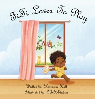 Cover for Kemmone Hall · Fifi Loves to Play (Hardcover bog) (2022)