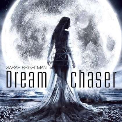 Cover for Sarah Brightman · Dreamchaser (CD/DVD) (2013)
