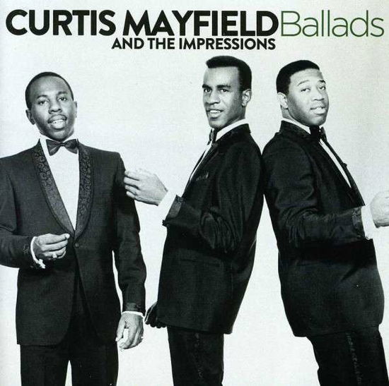 Cover for Curtis Mayfield · Ballads (CD) (2013)
