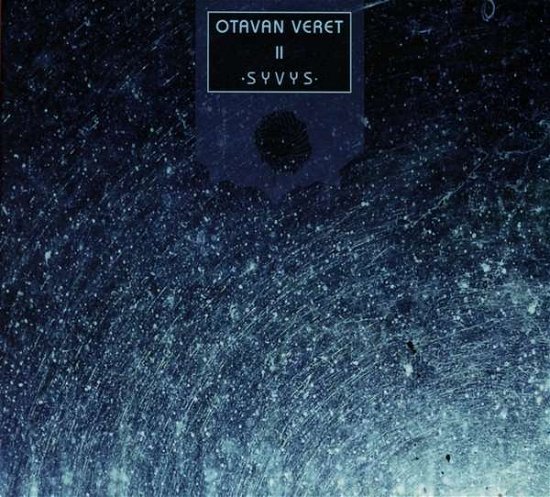 Cover for Otavan Veret · Syvys (CD) (2019)