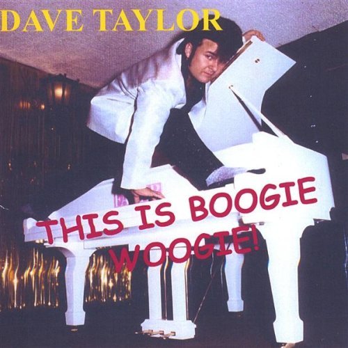 Cover for Dave Taylor · This is Boogie Woogie! (CD) (2004)