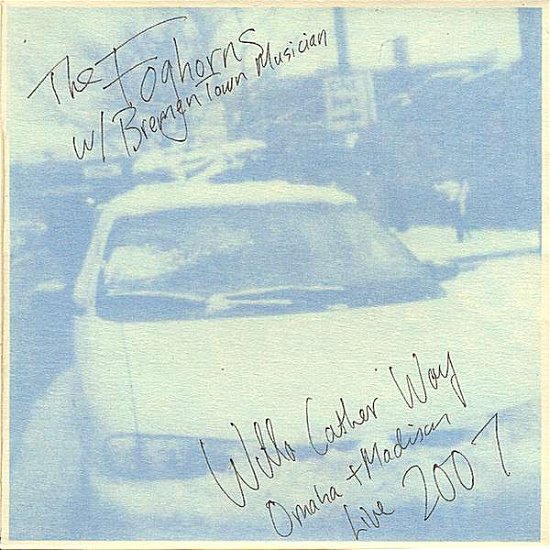 Cover for Foghorns · Willa Cather Way (CD) (2008)