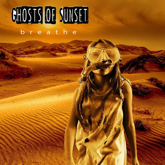 Ghosts of Sunset · Breathe (CD) (2023)