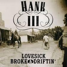 Cover for Hank Iii · Lovesick, Broke &amp; Driftin (LP) [Coloured edition] (2023)