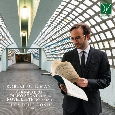 Cover for Luca Delle Donne · Schumann: Carnaval Op. 9, Piano Sonata Op. 14 (CD) (2021)