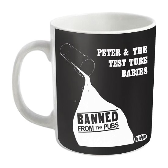 Cover for Peter &amp; the Test Tube Babies · Banned from the Pubs (Mug) (2023)