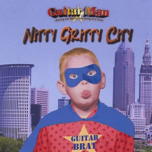Cover for Guitarman · Nitty Gritty City (CD) (2021)