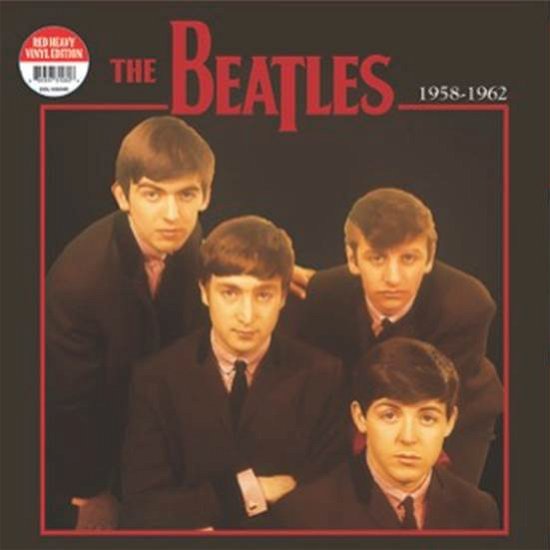 The Beatles · 1958-1962 (Red Vinyl) (LP) [Coloured edition] (2021)