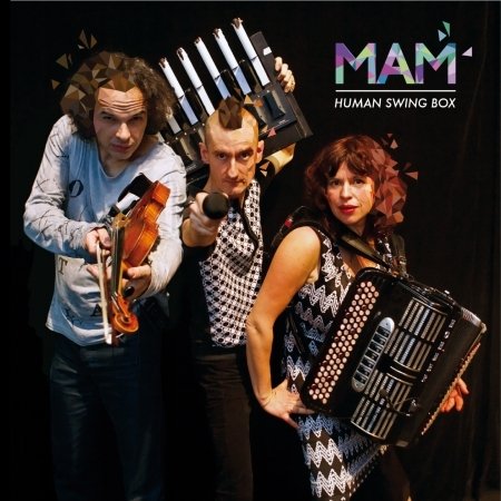 Cover for Mam · Human Swing Box (CD) [Digipak] (2015)