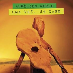 Cover for Aurelien Merle · Uma Vez Um Caso (CD) (2024)