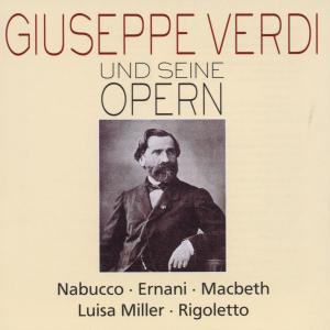 Cover for Verdi / Spiess / Gazal / Cifrone / Pauluzzo · Verdi &amp; His Operas: Nabucco Ernani 1 / Macbeth (CD) (2000)