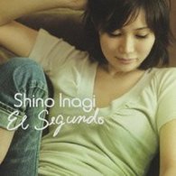 Cover for Inagi Shino · El Segundo (CD) [Japan Import edition] (2009)