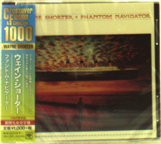 Phantom Navigator - Wayne Shorter - Musiikki - SONY MUSIC ENTERTAINMENT - 4547366258806 - keskiviikko 27. huhtikuuta 2016