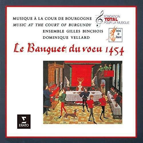 Cover for Ensemble Gilles Binchois  · Le Banquet Du Voeu 1454 -Music At (CD)