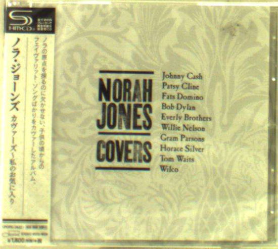 Covers - Norah Jones - Musiikki - UNIVERSAL - 4988031171806 - keskiviikko 5. lokakuuta 2016