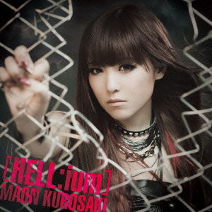 Cover for Kurosaki Maon · Hell:ium (CD) [Japan Import edition] (2012)