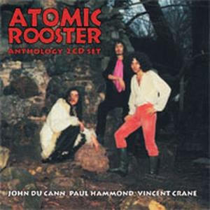 Anthology - Atomic Rooster - Music - STORE FOR MUSIC - 5055011702806 - March 17, 2009