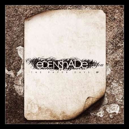 Cover for Edenshade · The Paper Days (CD) (2009)
